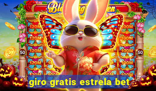 giro gratis estrela bet